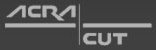Acra Cut